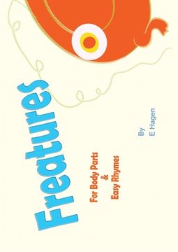 portada Freatures (Friendly Creatures): For Body Parts & Easy Rhymes (in English)