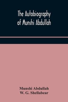 portada The autobiography of Munshi Abdullah (en Inglés)