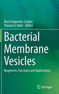 portada Bacterial Membrane Vesicles: Biogenesis, Functions and Applications (en Inglés)