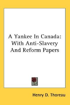 portada a yankee in canada: with anti-slavery and reform papers (in English)
