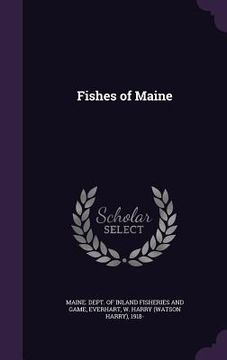 portada Fishes of Maine (en Inglés)