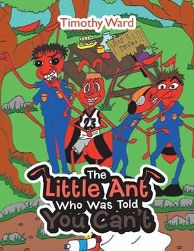 portada The Little Ant Who Was Told You Can't (en Inglés)