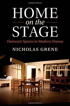 portada Home on the Stage: Domestic Spaces in Modern Drama (en Inglés)
