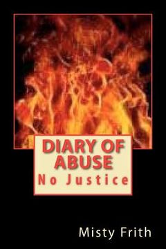 portada diary of abuse: no justice (in English)