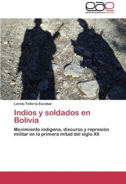 portada Indios y Soldados En Bolivia