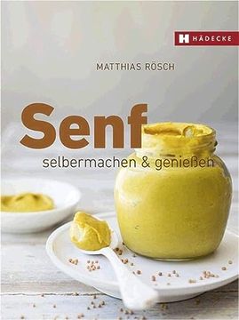 portada Senf: Selbermachen & Genießen (en Alemán)