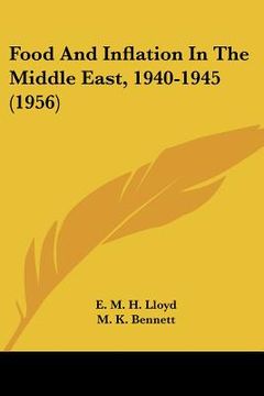portada food and inflation in the middle east, 1940-1945 (1956) (en Inglés)