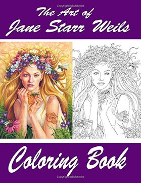 portada The Art of Jane Starr Weils Coloring Book: The Art of Jane Starr Weils Coloring Book: Volume 1
