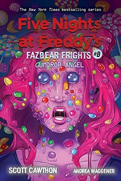 portada Gumdrop Angel: An afk Book (Five Nights at Freddy’S: Fazbear Frights #8) (8) (en Inglés)