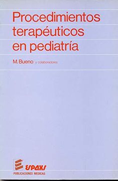 portada Procedimientos Terapeuticos en Pediatria Bueno y Colaborad ed. 1981