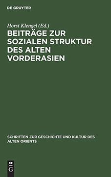 portada Beitrã Â¤Ge zur Sozialen Struktur des Alten Vorderasien (Schriften zur Geschichte und Kultur des Alten Orients, 1) (German Edition) [Hardcover ] (en Alemán)