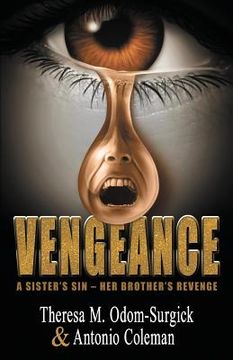 portada Vengeance: A Sister's Sin - Her Brother's Revenge (en Inglés)