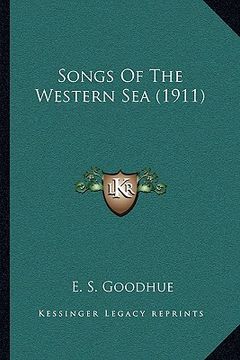portada songs of the western sea (1911)