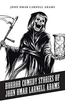 portada Horror Comedy Stories of John Omar Larnell Adams (in English)