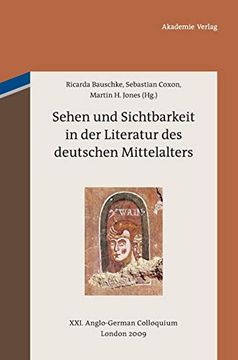 portada Sehen und Sichtbarkeit in der Literatur des Deutschen Mittelalters (en Alemán)