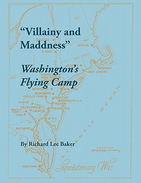portada villainy and maddness: washington's flying camp
