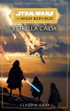 portada Star Wars: The High Republic: Estrellas Caidas (Novela) (in Spanish)