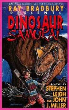 portada Ray Bradbury Presents Dinosaur Samurai (en Inglés)