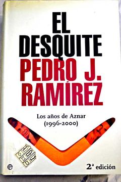 portada El desquite: los años de Aznar (1996-2000)