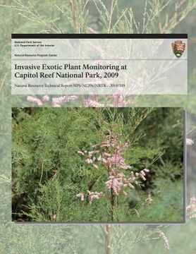 portada Invasive Exotic Plant Monitoring at Capitol Reef National Park, 2009 (en Inglés)
