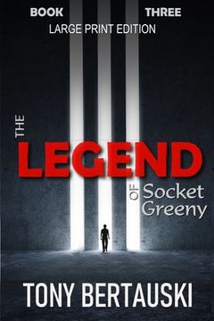portada The Legend of Socket Greeny (Large Print Edition): A Science Fiction Saga (in English)