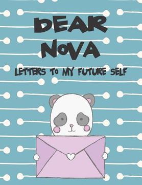 portada Dear Nova, Letters to My Future Self: A Girl's Thoughts
