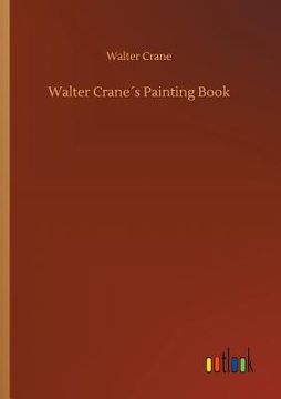 portada Walter Crane´s Painting Book (en Inglés)