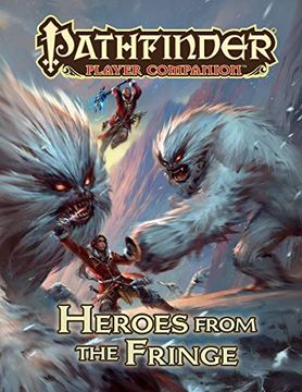 portada Pathfinder Player Companion: Heroes From the Fringe (en Inglés)