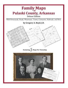 portada Family Maps of Pulaski County, Arkansas (en Inglés)