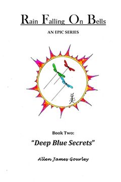 portada Rain Falling On Bells: Book 2 Deep Blue Secrets