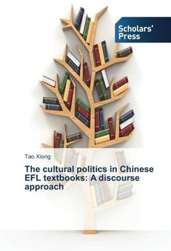 portada The cultural politics in Chinese EFL textbooks: A discourse approach