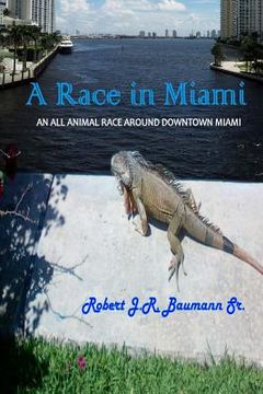 portada A Race in Miami (en Inglés)