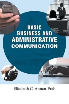 portada Basic Business and Administrative Communication (en Inglés)