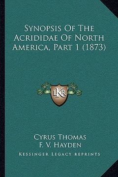 portada synopsis of the acrididae of north america, part 1 (1873) (in English)