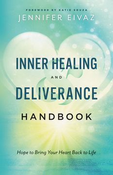 portada Inner Healing and Deliverance Handbook (en Inglés)