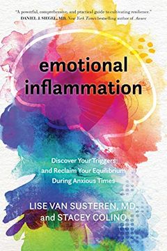 portada Emotional Inflammation: Discover Your Triggers and Reclaim Your Equilibrium During Anxious Times (en Inglés)