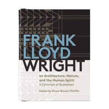 portada Frank Lloyd Wright on Architecture, Nature, and the Human Spirit: A Collection of Quotations