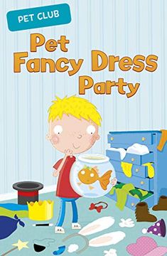 portada Pet Fancy Dress Party: A pet Club Story (en Inglés)