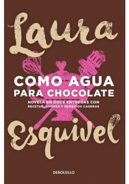 portada Como Agua Para Chocolate (in Spanish)