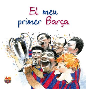 portada El Meu Primer Barça (LUNWERG-MI PRIMER)
