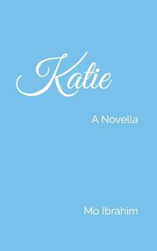 portada Katie: A Novella (en Inglés)
