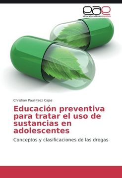 portada Educación preventiva para tratar el uso de sustancias en adolescentes: Conceptos y clasificaciones de las drogas (Spanish Edition)