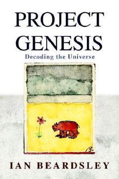 portada project genesis: decoding the universe (en Inglés)