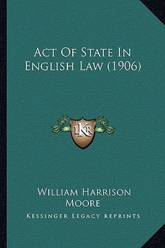 portada act of state in english law (1906) (en Inglés)