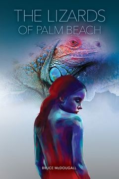 portada The Lizards of Palm Beach: A Novel (in English)