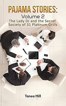 portada Pajama Stories: Volume 2: The Lady dj and the Secret Society of 31 Platinum Grills (en Inglés)