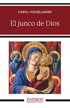 portada El Junco de Dios (in Spanish)