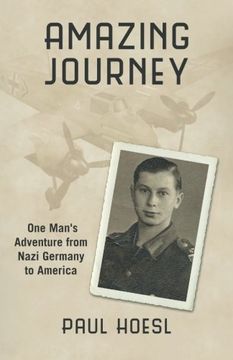 portada Amazing Journey: One Man's Adventure from Nazi Germany to America