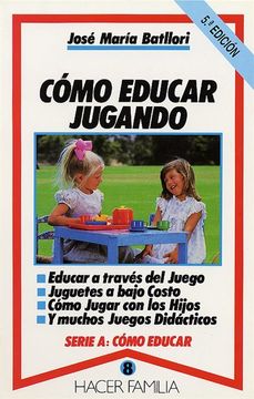 portada Como Educar Jugando (in Spanish)