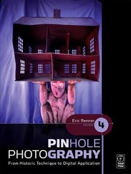 portada Pinhole Photography: From Historic Technique to Digital Application (Alternative Process Photography)